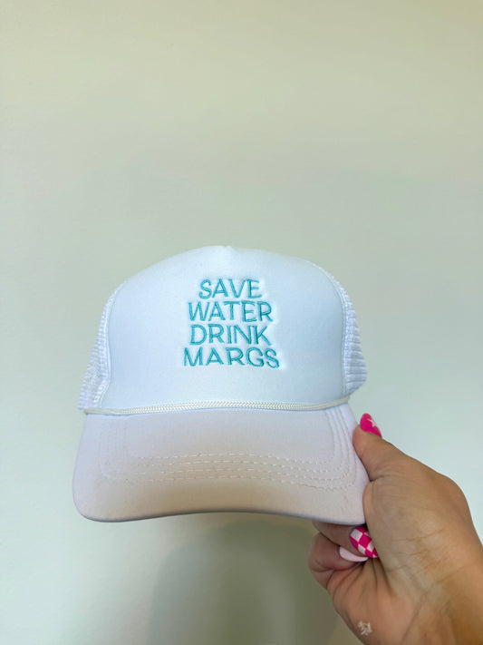 Save Water Drink Margs White Hat