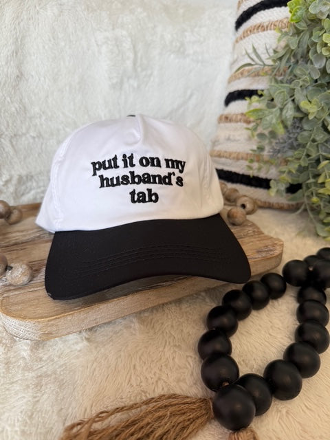 “Put It On My Husband’s Tab” Hat