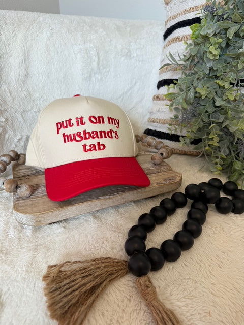 “Put It On My Husband’s Tab” Hat